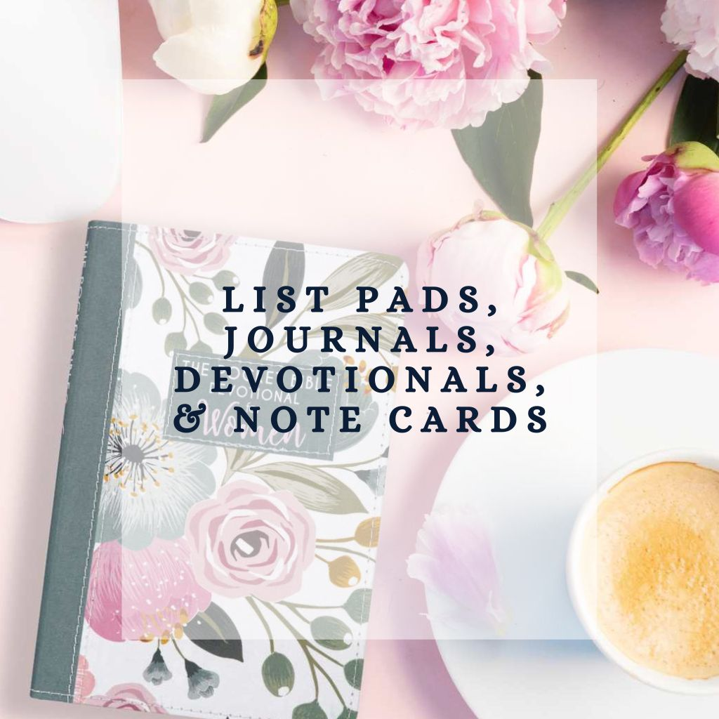List Pads, Devotionals, Journals, & Cards