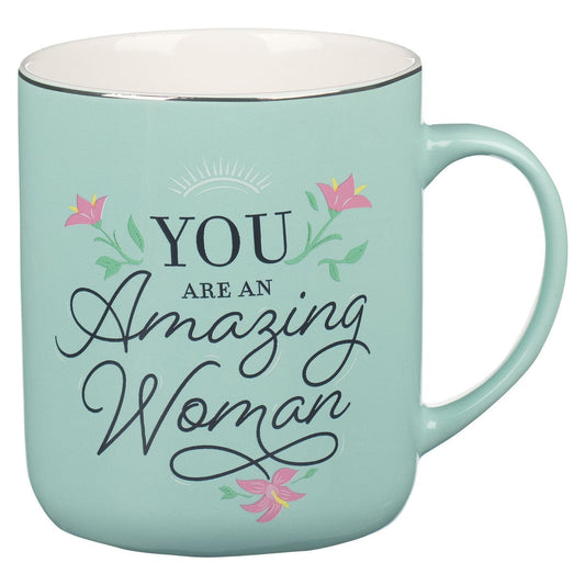 Drinkware Coffee Mug - You Are An Amazing Woman - Teal Ceramic Coffee/Tea Cup CA-MUG984