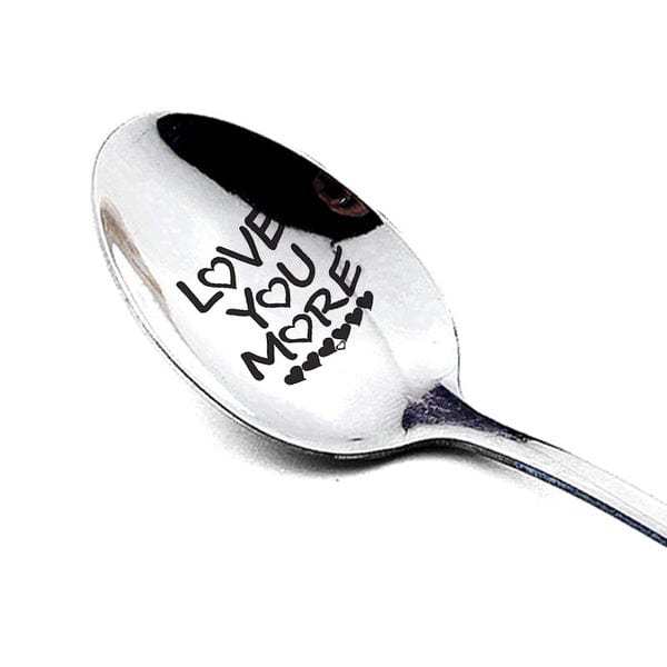 Love You More Coffee/Tea/Food Engraved Spoon - Assorted Styles NI-NHXIK1401978