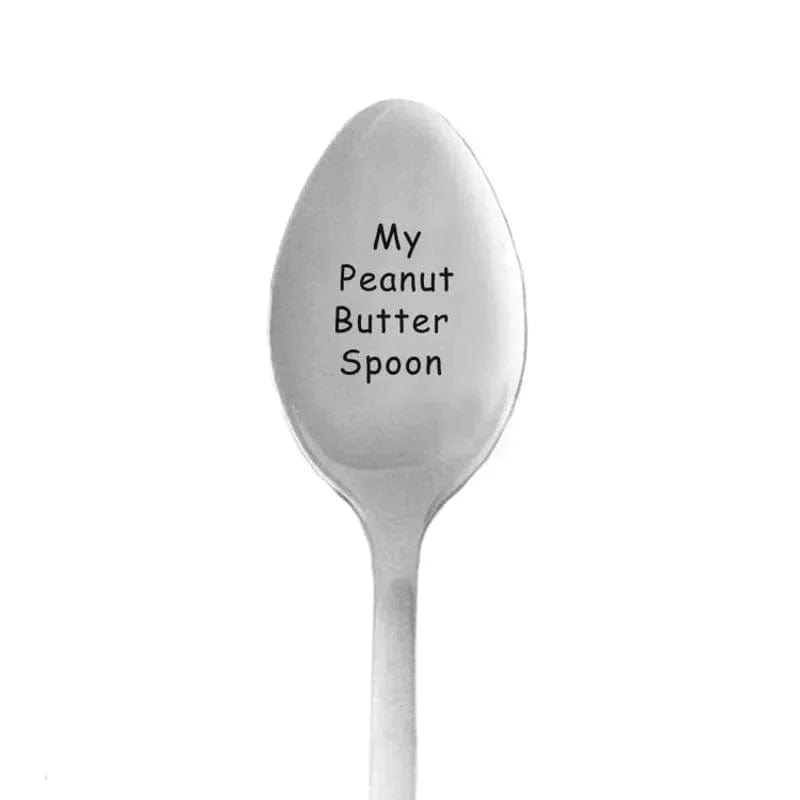 My Peanut Butter Spoon Coffee/Tea/Food Engraved Spoon - Assorted Styles