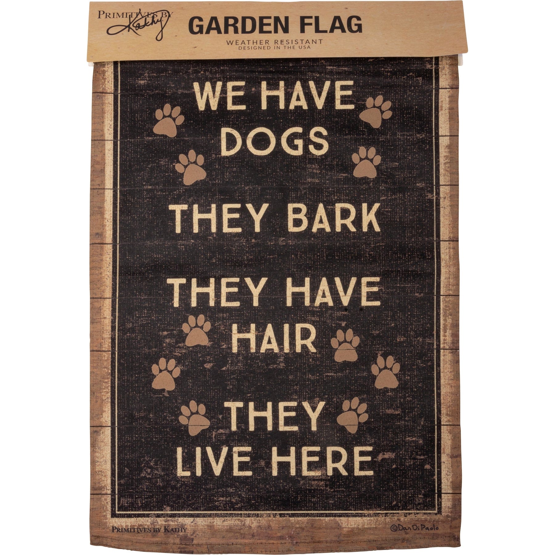Flags & Windsocks Copy of Garden Flag - We Have Dogs They Live Here PBK-114225